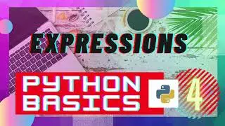 #4 expressions in python | what are expressions | python basics tutorial for beginners..gf