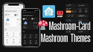 📺 รีวิว Mushroom Card 🍄 Mushroom Themes 🍄 [Home Assistant]