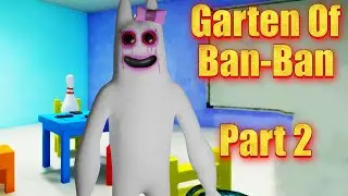 Garten Of Ban-Ban 2(Horror/Gameplay) Part 3