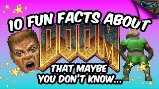 Ten Fun Facts About DOOM That Maybe You Don't Know...