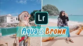 Tutorial Edit Foto Ala Selebgram | Aqua & Brown | LIGHTROOM MOBILE TUTORIAL