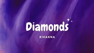 Rihanna - Diamonds + (lyrics)✨️@rihanna #music #lyrics #rihanna #diamond