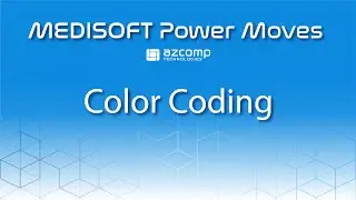 Medisoft Power Moves: Color Coding