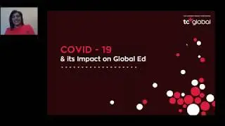 COVID and its Impact on Global Ed