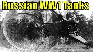Russian World War 1 Tanks That Need Adding to War Thunder
