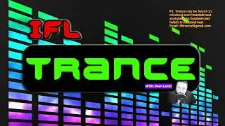 Welcome to: IFL Trance