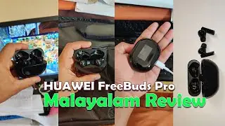 My New Huawei FreeBuds Pro - Malayalam Review - 1080p - #Huawei #FreeBuds #Pro #Malayalam Review