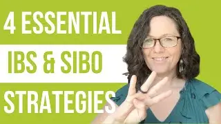 Are You Skipping These Key IBS and SIBO Strategies?