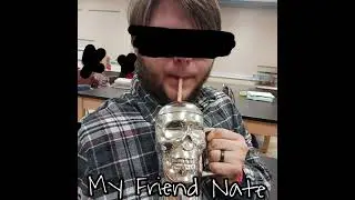 My Friend Nate - Official Audio
