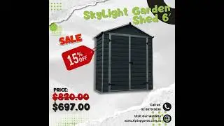 SkyLight Garden Shed 6' - 15% Off!