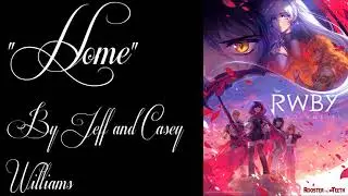 Home Cover 【RWBY V4 OST】