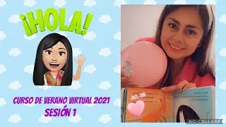 Curso de Verano 2021. Sesión 1 | #preescolar