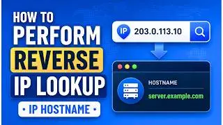 How to Perform Reverse IP Lookup - Resolve IP to Hostname