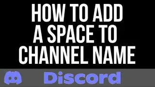 How to Add Space in Discord Text Channel 2025