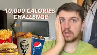 I ATE 10,000 CALORIES IN 24 HOURS AND THIS HAPPEND
