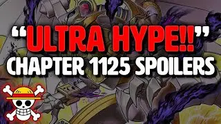 11/10 SUPER HYPE CHAPTER?! (One Piece 1125)