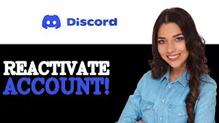 How To Reactivate Disabled Discord Account (2025)