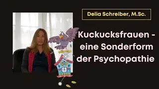 Psychopathische Kuckucksfrauen
