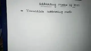 Addressing Modes of 8051 Part 1