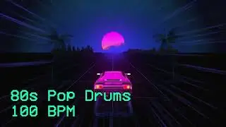 80s Pop Drum Beat | 100 BPM