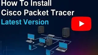 Cisco Packet Tracer Installation on Windows 10/11 | Step-by-Step Tutorial (Latest Version)