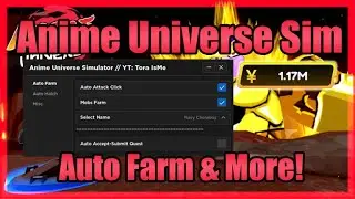 Anime Universe Simulator Script • Auto Farm • Auto Hatch And More  [Roblox]