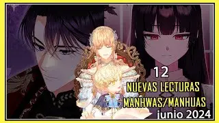 MIS NUEVAS LECTURAS DE MANHWAS/MANHUAS || JUNIO 2024