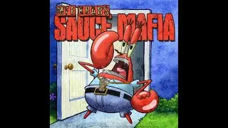 MFE Krab$ - Sauce Mafia (Patrick Diss)