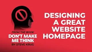 How to Design a Great Website Homepage | Insights on web-design from 'Don't Make Me Think'