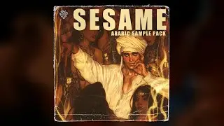 "SESAME" VINTAGE ARABIC SAMPLE PACK [Ethnic, Dark, Vocal Samples]