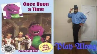 Barney's Once Upon a Time Play Along | Play Alongs