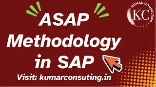 ASAP Methodology in SAP | SAP Implementation Phases Explained | Visit: kumarconsuting.in