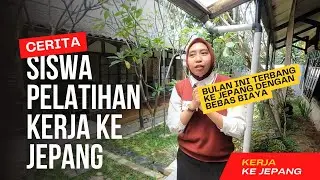 REKOMENDED BANGET‼️KERJA KE JEPANG LEWAT LPK INI