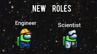 THE AMONG US ROLES UPDATE IS HERE!