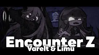 Encounter Z - But Varelt and Limu sings it ＋Playable