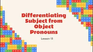 Differentiating Subject from Object Pronouns