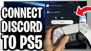 How To Connect Discord To PS5 - Full Guide