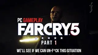 FAR CRY 5 | PC Gameplay Part 1
