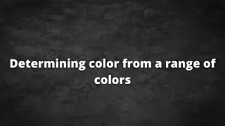 Color definition in a range of colors | Keyran