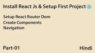 Install React Js & Setup Your First Project | React CRUD Tutorial with Node
