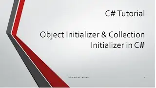 Object Initializers and Collection Initializers in C#