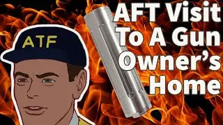ATF Confiscation - Going Door to Door Demanding Solvent Trap Components