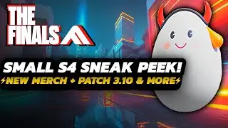 THE FINALS - Season 4 DETAILS | NEW Merch & Community UPDATE | + Patch 3.10