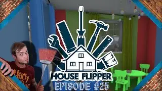House Flipper ⋗︎ Прохождение #25 ⋗︎ 