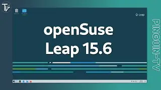 openSuse Leap 15.6 kurz angesehen