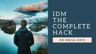 INTERNET DOWNLOAD MANAGER COMPLETE CRACK WITHOUT ANY SERIAL KEY......100% WORKING