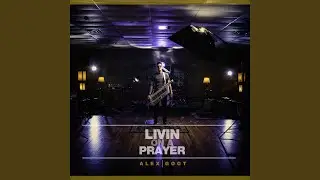 Livin' On A Prayer