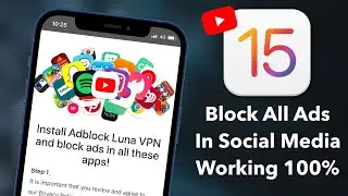 iOS 15 Install Adblock Luna VPN and Block ads in Social Media 2021 working 100% NO JAILBREAK