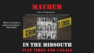Mayhem in the Midsouth | Flat Tires and Canals