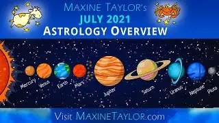 July 2021 Astrology Overview  - Celestial Events